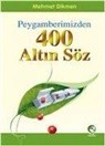 Mehmet Dikmen - Peygamberimizden 400 Altin Cep Boy