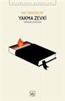 Ray Bradbury - Yakma Zevki - Fahrenheit 451 Öyküleri