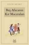 Edith Nesbit - Bes Afacanin Kir Maceralari
