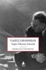 Vasili Grossman - Taslar Ülkesine Yolculuk
