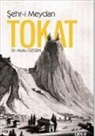 Mutlu Özgen - Sehr-i Meydan Tokat