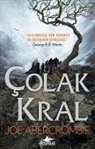 Joe Abercrombie - Colak Kral - Parcalanmis Deniz Serisi 1