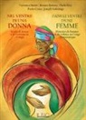 Veronica Barini, Renato Bottura, Paola Bovi, Paolo Costa, Joseph Kakisingi - Nel ventre di una donna. Storie di donne e di violenza in Congo-Dans le ventre d'une femme. Histoires de femmes et de violence au Congo Démocratique