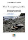 Alessandra Rita Sardina - Storie di accoglienza possibile. L'inserimento dei richiedenti asilo nel Villaggio del Pescatore di Duino