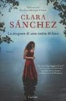 Clara Sánchez - Lo stupore di una notte di luce