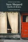 Sam Shepard - Quello di dentro