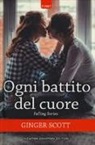 Ginger Scott - Ogni battito del cuore. Falling series