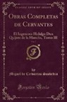 Miguel De Cervantes Saavedra - Obras Completas de Cervantes, Vol. 5