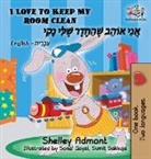 Shelley Admont, Kidkiddos Books, S. A. Publishing - I Love to Keep My Room Clean (Bilingual Hebrew Book for Kids)
