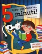 Stefano Bordiglioni - Leggo una storia in ...5 minuti: Rex tirannosauro-La scuola dei vampiri-L'ippopotamo impara a nuotare-Il cavallino a dondolo-Il nido nelle scarpe-Arturo e il drago-Una sposa per il cavaliere-T-rex va a scuola