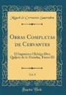 Miguel De Cervantes Saavedra - Obras Completas de Cervantes, Vol. 5
