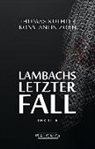Thoma Koehler, Thomas Koehler, Thomas Köhler, Konstantin Zorn - Lambachs letzter Fall