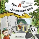 Franziska Höllbacher, Franziska Höllbacher - Mein 1. Tiergarten Schönbrunn-Buch