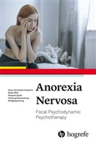 Hans-Christop Friederich, Hans-Christoph Friederich, He, Wolfgang Herzog, Henning Schauenburg, Beat Wild... - Anorexia Nervosa
