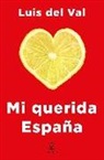 Luis del Val - Mi querida España