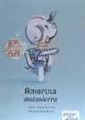 Daniel García Granda, Andreu Llinàs Duran - Amorina motosierra