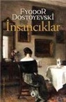 Fyodor Mihaylovic Dostoyevski - Insanciklar