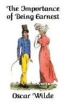 Oscar Wilde - The Importance of Being Earnest