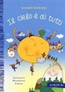 Nicoletta Costa, Gianni Rodari - Il cielo è di tutti