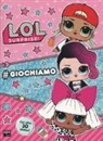 #giochiamo. L.O.L. Surprise! Con adesivi
