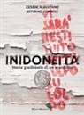Cesare Albertano, Saturno Carnoli, A. Gatta - Inidoneità. Storia giudiziaria di un manifesto