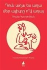 Rober Haddeciyan - Tun Aga Yes Aga Mer Alüri Ov Aga