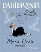 Davide Morosinotto - Dahiler Sinifi Marie Curie - Atom Kadin