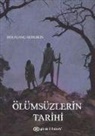 Wolfgang Hohlbein - Ölümsüzlerin Tarihi