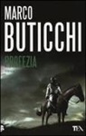 Marco Buticchi - Profezia