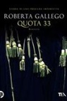 Roberta Gallego - Quota 33