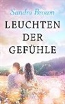 Sandra Brown - Leuchten der Gefühle