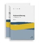 Klaus Gerathewohl - Rückversicherung - Grundlagen und Praxis Band I in zwei Teilbänden