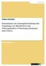 Tobias Schröder - Instrumente zur Leistungsbeurteilung und Vergütung von Mitarbeitern und Führungskräften. Verbreitung, Akzeptanz und Nutzen