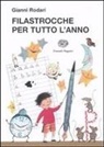 Gianni Rodari, A. Curti, Anna Curti - Filastrocche per tutto l'anno