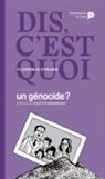 COLETTE BRAECKMAN, Florence Evrard, EVRARD FLORENCE, Florence Evrard - Dis, c'est quoi un génocide ?