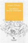 D ONOFRIO SALVATORE, D. Onofrio Salvatore, Salvatore D'Onofrio, Salvatore (1951-....) D'Onofrio, Salvatore D'Onofrio - Lévi-Strauss face à la catastrophe : rien n'est joué, nous pouvons tout reprendre