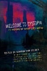 Gordon van Gelder, Gordon Van Gelder, Van Gelder Gordon - Welcome to Dystopia