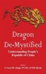 P. K. Singh, P K Singh, P. K. Singh - Dragon De-mystified