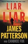 Candice Fox, James Patterson, James/ Fox Patterson - Liar Liar