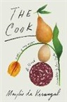 Maylis de Kerangal, Maylis de Kerangai - The Cook