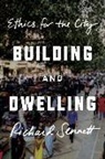 Richard Sennett - Building and Dwelling