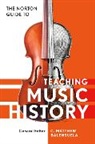 Matthew Balensuela - Norton Guide to Teaching Music History