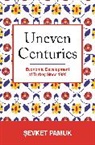&amp; Pamuk, Evket Pamuk, Sevket Pamuk, Şevket Pamuk - Uneven Centuries
