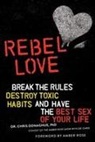Chris Donaghue, Dr. Chris Donaghue PhD - Rebel Love