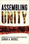 Sarah A. Nickel, Charles W. Smith - Assembling Unity