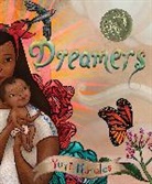 Yuyi Morales - Dreamers
