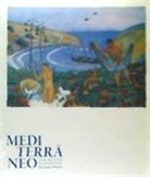 Lourdes Moreno - Mediterráneo : una Arcadia reinventada : de Signac a Picasso