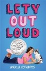 Angela Cervantes - Lety Out Loud: A Wish Novel