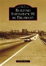 William Francis - Building Interstate 95 in Delaware