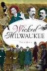 Yance Marti - Wicked Milwaukee